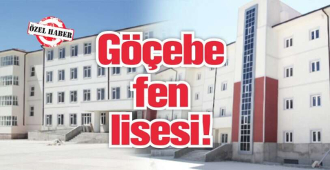 Göçebe fen lisesi!