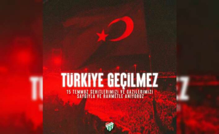 Bursaspor’dan 15 Temmuz mesajı