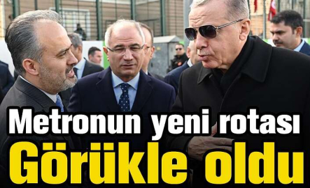 Metronun yeni rotası Görükle oldu