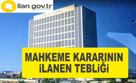 Mahkeme kararının ilanen tebliği