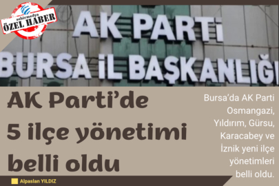 AK Parti’de 5 ilçe yönetimi belli oldu