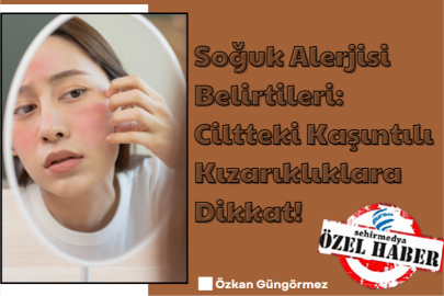 Soğuk Alerjisi Belirtileri: Ciltteki Kaşıntılı Kızarıklıklara Dikkat!