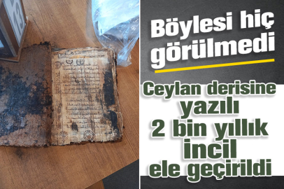 Böylesi hiç görülmedi: Ceylan derisine yazılı 2 bin yıllık İncil ele geçirildi 