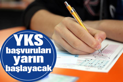 YKS başvuruları yarın başlayacak