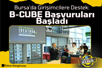Bursa'da Girişimcilere Destek: B-CUBE Başvuruları Başladı
