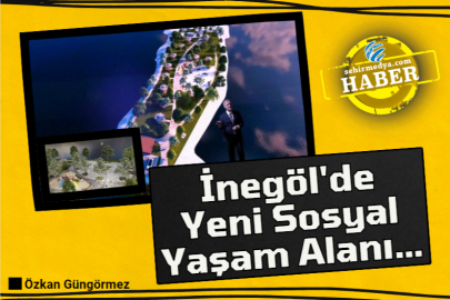 İnegöl'de Yeni Sosyal Yaşam Alanı…