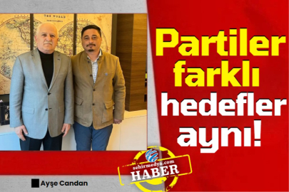 Partiler farklı hedefler aynı!