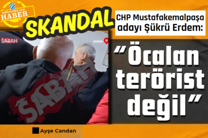 CHP Mustafakemalpaşa adayı Şükrü Erdem:  “Öcalan terörist değil”
