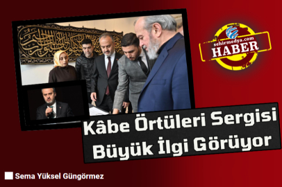Kâbe Örtüleri Sergisi Büyük İlgi Görüyor