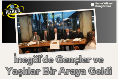 İnegöl'de Gençler ve Yaşlılar Bir Araya Geldi