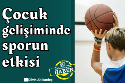 Çocuk gelişiminde sporun etkisi 