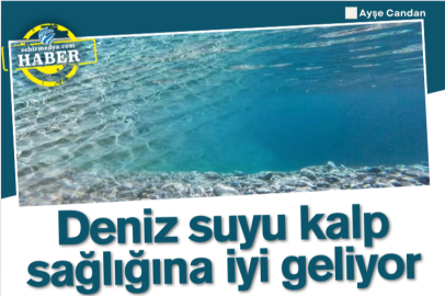 Deniz suyu kalp sağlığına iyi geliyor