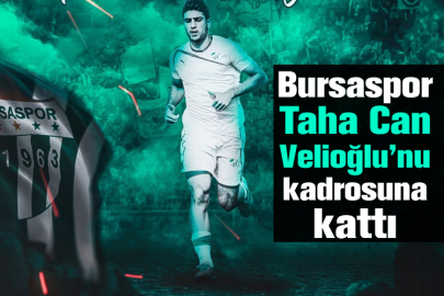 Bursaspor, Taha Can Velioğlu’nu kadrosuna kattı