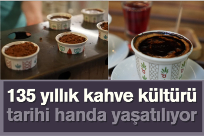 135 yıllık kahve kültürü tarihi handa yaşatılıyor