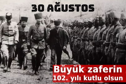 Kurtuluş Savaşı'nın dönüm noktası: 30 Ağustos