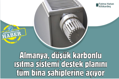 Almanya, düşük karbonlu ısıtma sistemi destek planını tüm bina sahiplerine açıyor