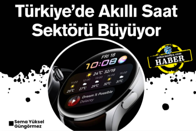 Türkiye’de Akıllı Saat Sektörü Büyüyor