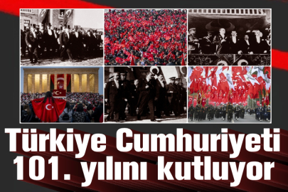 Türkiye Cumhuriyeti 101. yılını kutluyor