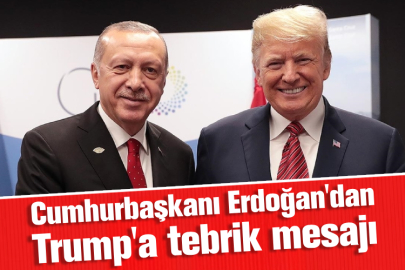 Cumhurbaşkanı Erdoğan'dan Trump'a tebrik mesajı