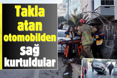 Takla atan otomobilden sağ kurtuldular
