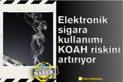 Elektronik sigara kullanımı KOAH riskini artırıyor