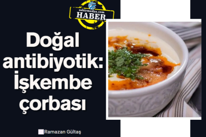 Doğal antibiyotik: İşkembe çorbası