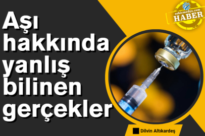 Aşı hakkında yanlış bilinen gerçekler