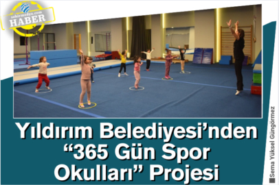 Yıldırım Belediyesi’nden “365 Gün Spor Okulları” Projesi