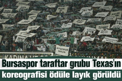 Bursaspor taraftar grubu Texas'ın koreografisi ödüle layık görüldü