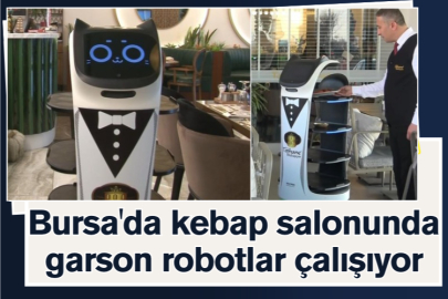 Bursa'da kebap salonunda garson robotlar çalışıyor