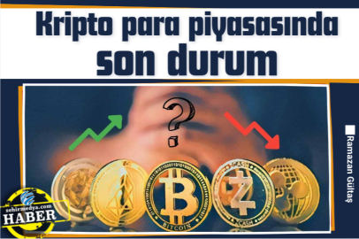 Kripto para piyasasında son durum