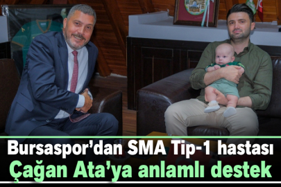 Bursaspor’dan SMA Tip-1 hastası Çağan Ata’ya anlamlı destek