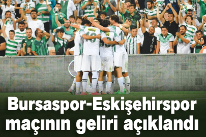 Bursaspor-Eskişehirspor maçının geliri açıklandı