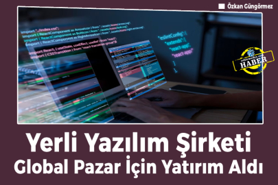 Yerli Yazılım Şirketi Global Pazar İçin Yatırım Aldı