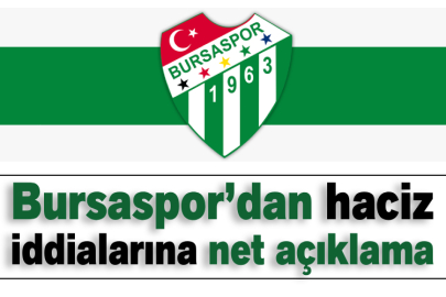 Bursaspor’dan haciz iddialarına net açıklama