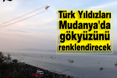 Türk Yıldızları Mudanya'da gökyüzünü renklendirecek