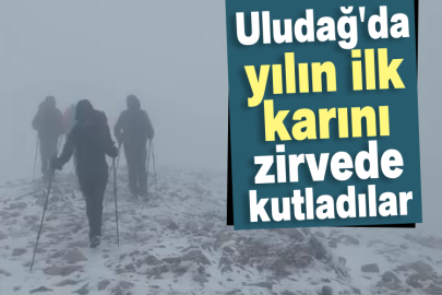 Uludağ'da yılın ilk karını zirvede kutladılar