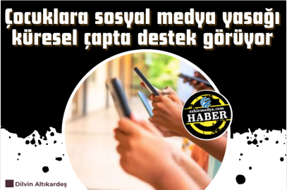 Çocuklara sosyal medya yasağı küresel çapta destek görüyor