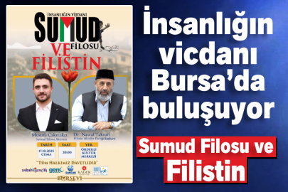 İnsanlığın vicdanı Bursa’da buluşuyor
