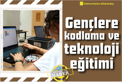 Gençlere kodlama ve teknoloji eğitimi