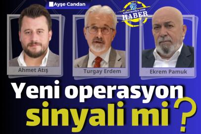 Yeni operasyon sinyali mi?