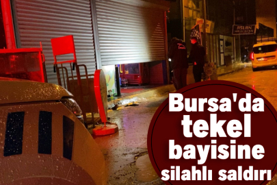 Bursa'da tekel bayisine silahlı saldırı
