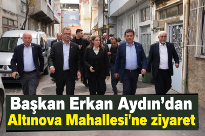 Başkan Erkan Aydın’dan Altınova Mahallesi'ne ziyaret