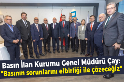 Basın İlan Kurumu Genel Müdürü Çay: "Basının sorunlarını elbirliği ile çözeceğiz"