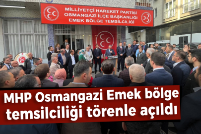 MHP Osmangazi Emek bölge temsilciliği törenle açıldı