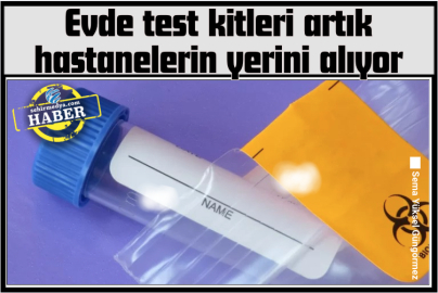 Evde test kitleri artık hastanelerin yerini alıyor