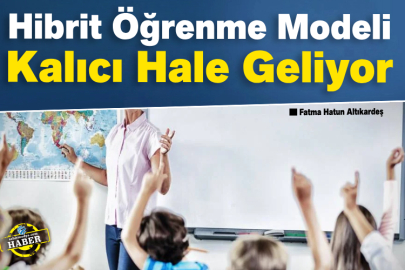Hibrit Öğrenme Modeli Kalıcı Hale Geliyor