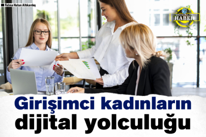 Girişimci kadınların dijital yolculuğu