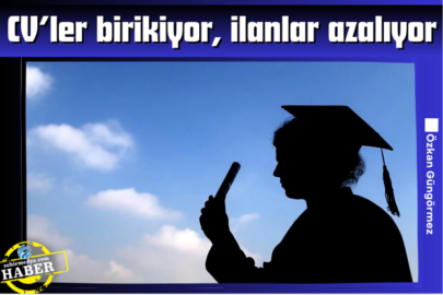 CV’ler birikiyor, ilanlar azalıyor