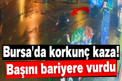 Bursa'da korkunç kaza! Başını bariyere vurdu